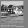 Pleasant Valley - Master of Chaos - Single